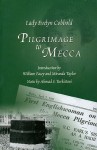 Pilgrimage to Mecca - Evelyn Cobbold, Ahmad S. Turkistani