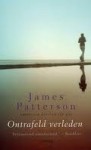 Ontrafeld verleden - James Patterson, Mieke Vastbinder