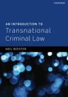 An Introduction to Transnational Criminal Law - Neil Boister