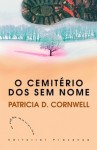 O Cemitério Dos Sem Nome - Patricia Cornwell