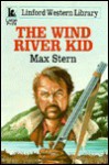 The Wind River Kid - Max Stern