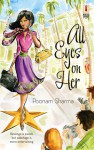 All Eyes on Her - Poonam Sharma