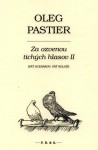 Za ozvenou tichých hlasov II (Päť scenárov, päť koláží) - Oleg Pastier