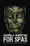 Guerrilla Marketing for Spas - Terri Levine, Jay Levinson