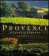 Provence: A Country Almanac - Louisa Jones