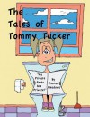 The Tales of Tommy Tucker: My Private Parts Are Private! - Thomas Meadows