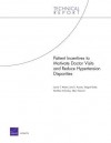 Patient Incentives to Motivate Doctor Visits and Reduce Hypertension Disparities - Laurie T. Martin, Joie D. Acosta, Teague Ruder