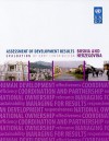 Assessment of Development Results: Bosnia and Herzegovina: Evaluation of UNDP Contribution - United Nations Development Program