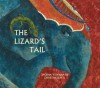The Lizard's Tail - Shobha Viswanath