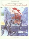 Observatoire du temps 1 - La Rédemption de C. Colomb - Orson Scott Card