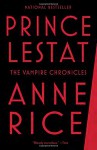 Prince Lestat: The Vampire Chronicles - Anne Rice