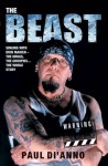 The Beast: Singing With Iron Maiden-The Drugs, the Groupies . . . the Whole Story - Paul Di'Anno