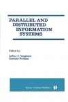 Parallel and Distributed Information Systems - Jeffrey F. Naughton, Gerhard Weikum