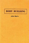 Body Building - John Barr