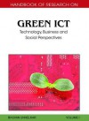 Handbook of Research on Green Ict: Technology, Business, and Social Perspectives - Bhuvan Unhelkar