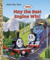 May the Best Engine Win (Thomas & Friends) - Golden Books, Richard Courtney