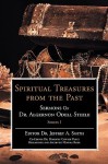 Spiritual Treasures from the Past: Sermons of Dr. Algernon Odell Steele - Jeffrey A. Smith