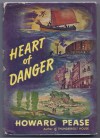 Heart of Danger - Howard Pease