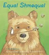 Equal Shmequal - Virginia Kroll