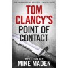 Tom Clancy's Point of Contact - Mike Maden