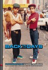 Back in the Days - Jamel Shabazz, Ernie Paniccioli