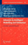 Advances in Intelligent Modelling and Simulation: Simulation Tools and Applications - Aleksander Byrski, Zuzana Oplatkova, Marco Carvalho