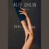 Dual Citizens - Alix Ohlin