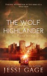 The Wolf and the Highlander - Jessi Gage