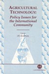 Agricultural Technology: Policy Issues for the International Community - Jock R. Anderson