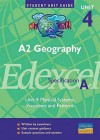 A2 Geography Unit 4 Edexcel Specification A: Physical Systems, Processes And Pattern: Unit 4 (Student Unit Guides) - Andy Palmer