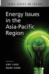 Energy Issues in the Asia-Pacific Region - Amy Lugg, Mark Hong