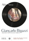 Giancarlo Bigazzi. Il geniaccio della canzone italiana - Aldo Nove