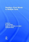 From Words to Reading for Understanding - M. Anne Britt, Susan R. Goldman, Jean-Fran Ois Rouet