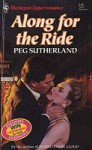Along for the Ride - Peg Sutherland
