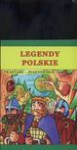 Legendy polskie Legendy prastare piastowskie - Małgorzata Korczyńska, Anna Tatarzycka Ślęk