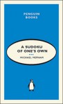 A Sudoku of One's Own - Michael Mepham