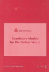 Regulatory Models for the Online World - Rolf Weber