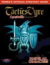 Tactics Ogre (Prima's Official Strategy Guide) - Ian Osborne