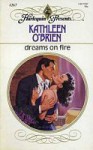 Dreams on Fire - Kathleen O'Brien