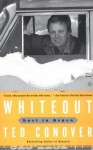 Whiteout: Lost in Aspen by Ted Conover (1993-01-19) - Ted Conover