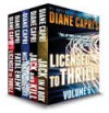 Licensed to Thrill: Volume 5, Diane Capri Short Story Collection - Diane Capri