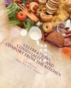 Celebrations, Conviviality, and Comfort from the Kitchen - Lee Harmer, David S. Harmer