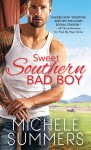 Sweet Southern Bad Boy - Michele Summers