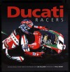 Ducati Racers: Racing models from 1950 to the present day - Ian Falloon, Paul Smart