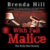 With Full Malice: Five Star Mystery Series - Brenda Hill, Brenda Hill, Kathleen Godwin