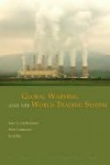 Global Warming and the World Trading System - Gary Hufbauer, Steve Charnovitz, Jisun Kim