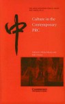 Culture in the Contemporary PRC - Michel Hockx