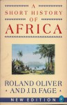 A Short History of Africa - Roland Anthony Oliver