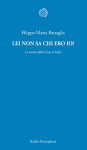 Lei non sa chi ero io!: La nascita della Casta in Italia - Filippo Maria Battaglia