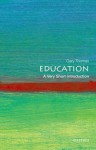 Education: A Very Short Introduction - Gary Thomas